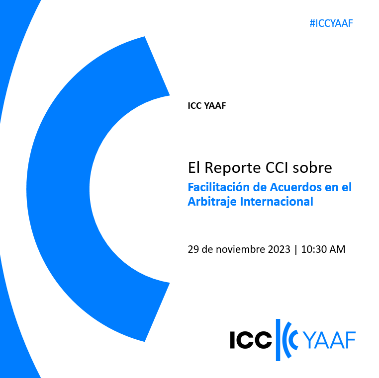 El Reporte CCI sobre Facilitación de Acuerdos en el Arbitraje Internacional